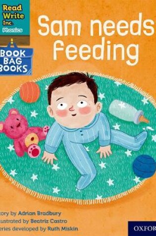 Cover of Read Write Inc. Phonics: Sam needs feeding (Yellow Set 5 Book Bag Book 7)