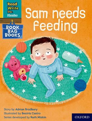 Book cover for Read Write Inc. Phonics: Sam needs feeding (Yellow Set 5 Book Bag Book 7)