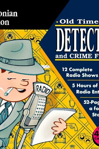 Cover of Old Time Radio Detectives and Crime Fighters