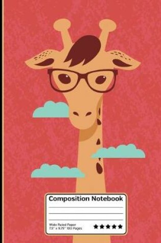 Cover of Giraffe Wearing Glasses Composition Notebook