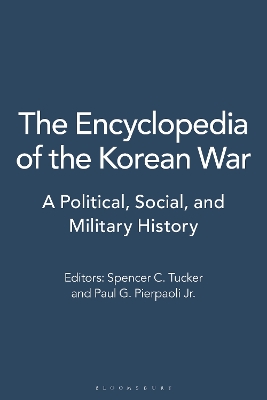 Book cover for The Encyclopedia of the Korean War: A Political, Social, and Military History