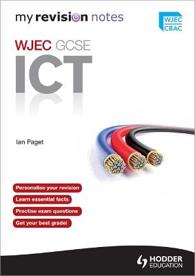 Book cover for My Revision Notes: WJEC ICT for GCSE