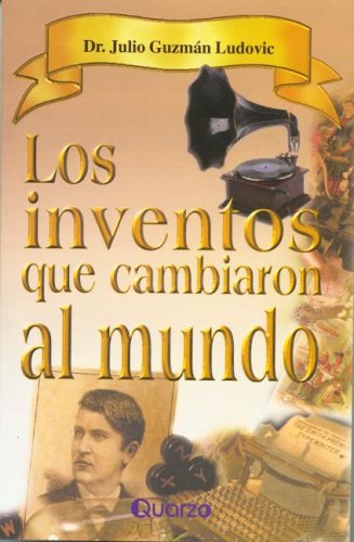 Cover of Inventos Que Cambiaron Al Mundo, Los