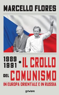 Book cover for 1989-1991. Il crollo del comunismo in Europa orientale e in Russia