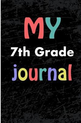 Book cover for My 7th Grade Journal