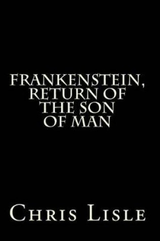 Cover of Frankenstein, Return of the Son of Man