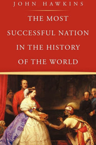 Cover of The Most Successful Nation in the History of the World