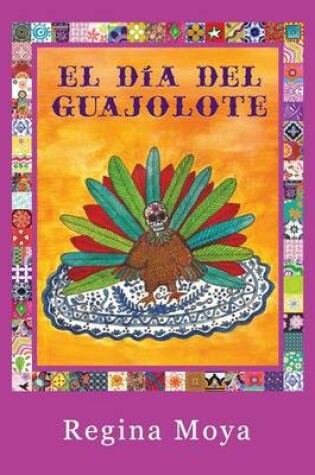 Cover of El Dia del Guajolote