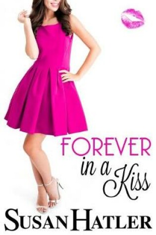 Cover of Forever in a Kiss