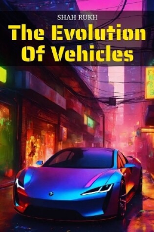 Cover of The Evolution of Vehicles