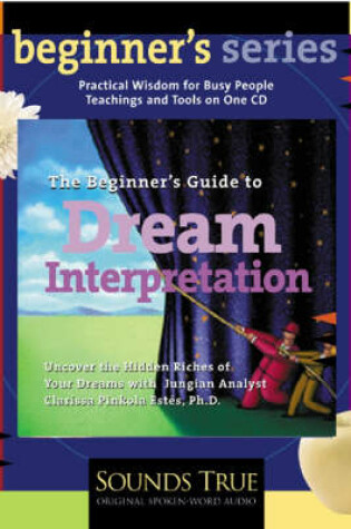 Cover of The Beginner's Guide to Dream Interpretation