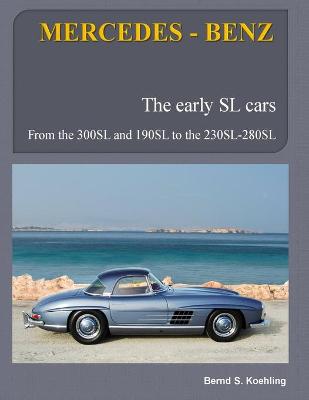 Book cover for MERCEDES-BENZ, The early Mercedes SL cars