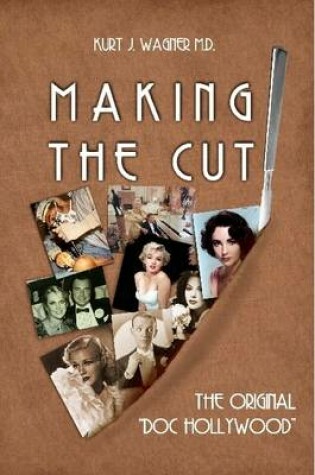 Cover of Making the Cut: My Story