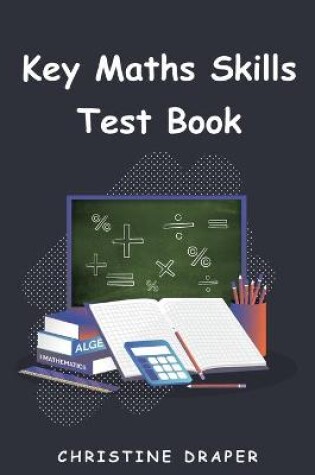 Cover of Key Maths Skills Test Book