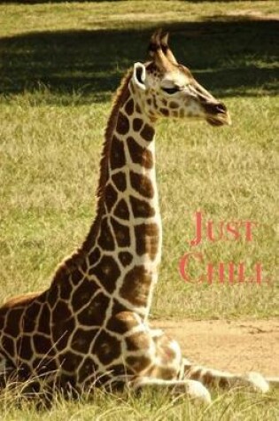 Cover of Giraffe Just Chill Journal