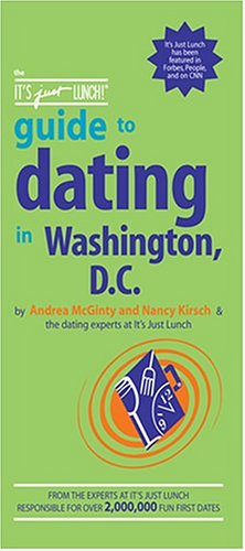 Book cover for The It's Just Lunch Guide to Dating in Washington, D.C.
