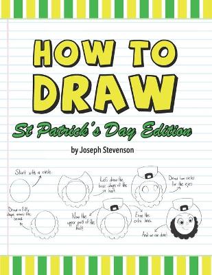 Cover of How to Draw St. Patrick's Day Edition