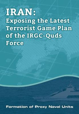 Book cover for IRAN-Exposing the Latest Terrorist Game Plan of the IRGC-Quds Force