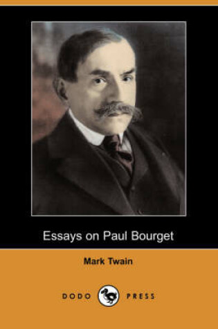 Cover of Essays on Paul Bourget (Dodo Press)