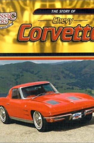 Cover of The Story of Chevy Corvettes