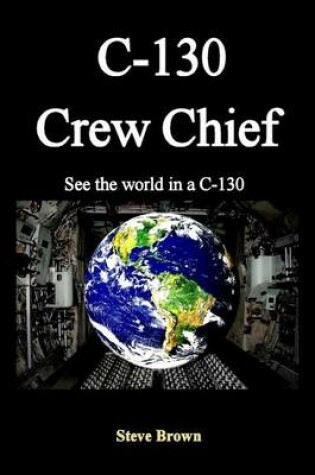 Cover of C-130 Crew Chief