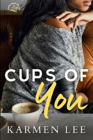 Cover of Cups of You