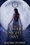 Book cover for The Watcher of the Night Sky