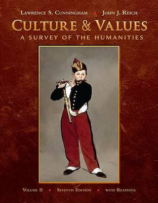 Book cover for Culture and Values, Volume II : A Survey of the Humanities with  Readings (with Resource Center Printed Access Card)