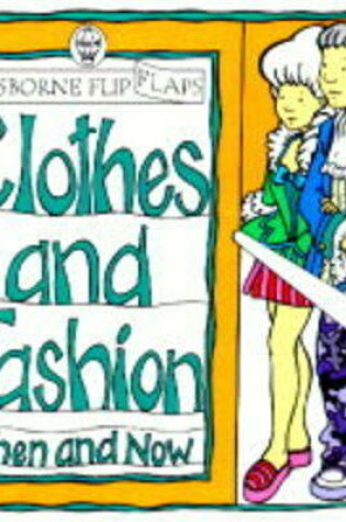 Cover of Clothes and Fashion