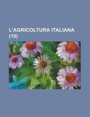 Book cover for L'Agricoltura Italiana (10 )