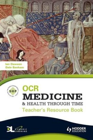 Cover of OCR Medicine and Health Through Time Teacher's Resource Book + CD