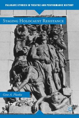 Book cover for Staging Holocaust Resistance