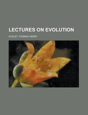 Book cover for Lectures on Evolution