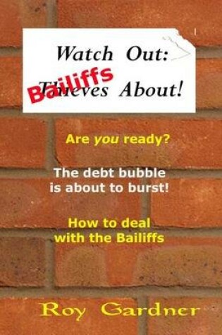 Cover of Watch Out - Bailiffs About