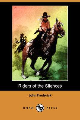 Book cover for Riders of the Silences (Dodo Press)