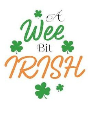 Cover of A Wee Bit Irish