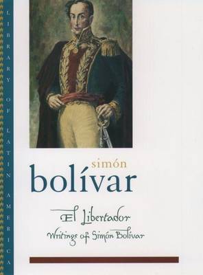 Book cover for El Libertador: Writings of Simon Bolivar