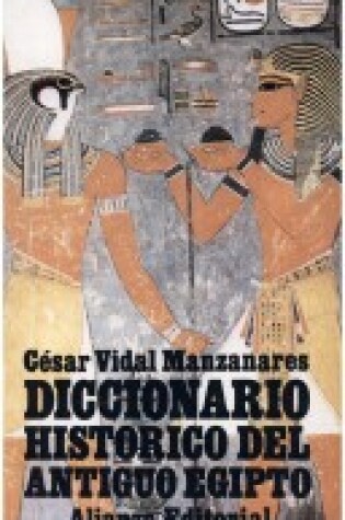 Cover of Diccionario Historico del Antiguo Egipto