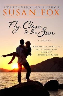 Book cover for Fly Close to the Sun