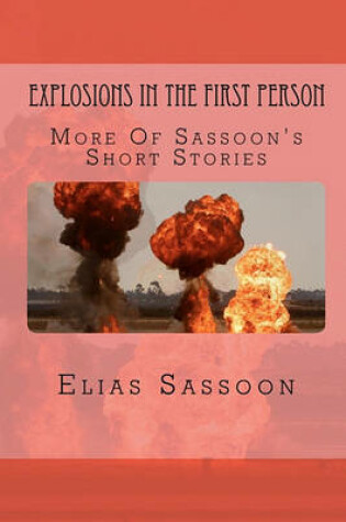 Cover of Explosions In The First Person