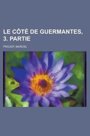 Cover of Le CT de Guermantes, 3. Partie