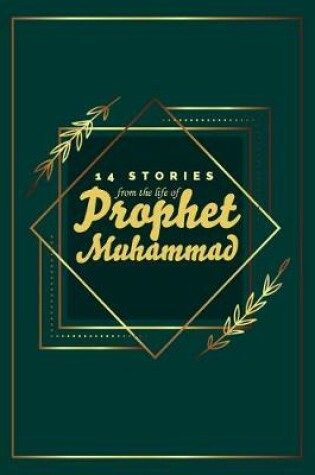 Cover of 14 Stories from the life of Prophet Muhammad