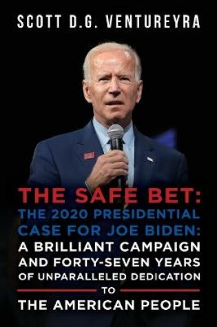 Cover of The 2020 Presidential Case for Joe Biden