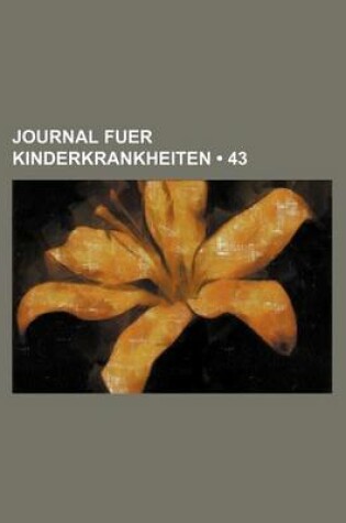 Cover of Journal Fuer Kinderkrankheiten (43)