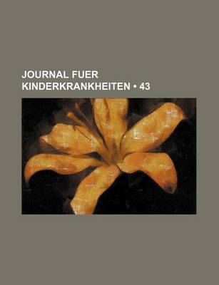 Book cover for Journal Fuer Kinderkrankheiten (43)