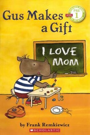 Cover of Gus Makes a Gift