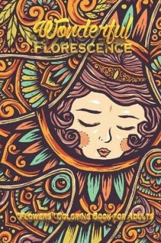 Cover of Wonderful Florescence