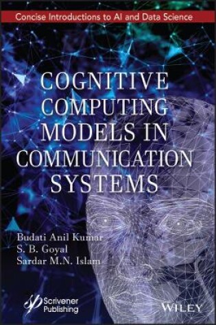 Cover of Cognitive Computing Models in Communication Systems