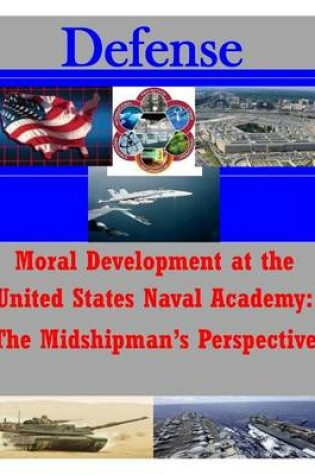 Cover of Moral Development at the United States Naval Academy