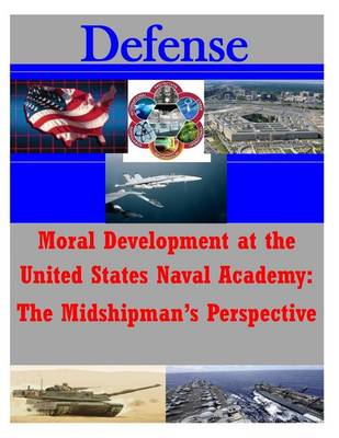 Book cover for Moral Development at the United States Naval Academy